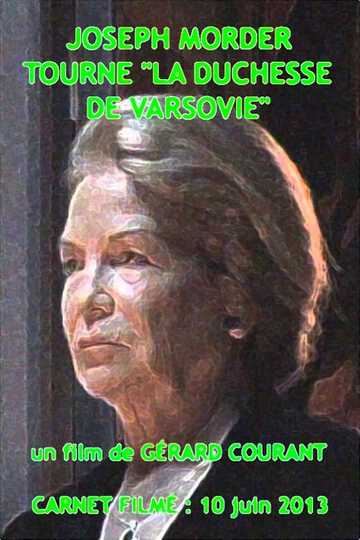 Joseph Morder tourne  La Duchesse de Varsovie  Poster