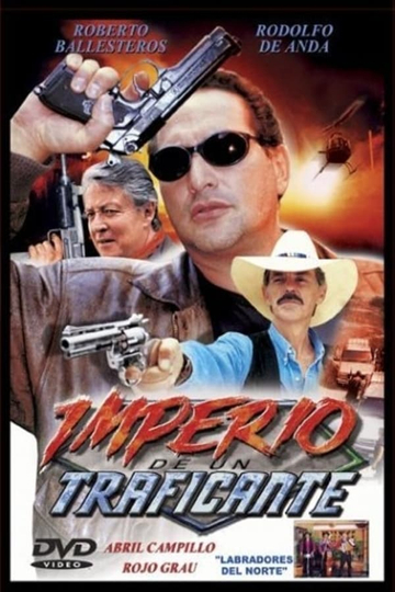 Imperio de un traficante Poster