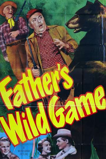 Fathers Wild Game Poster