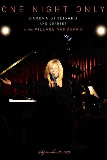 Barbra Streisand And Quartet at the Village Vanguard  One Night Only Poster