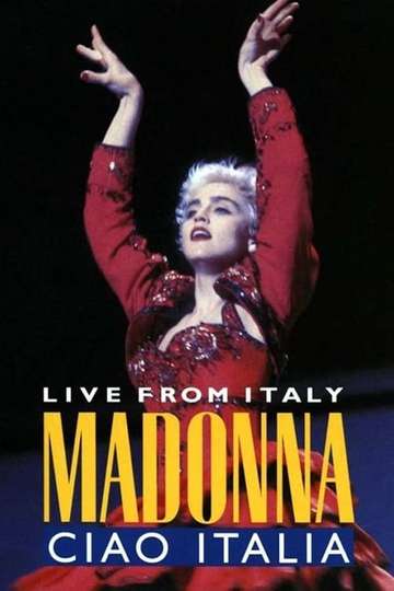 Madonna: Ciao,  Italia! - Live from Italy Poster