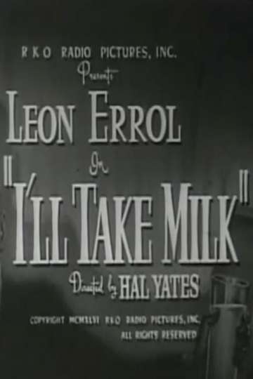 Ill Take Milk