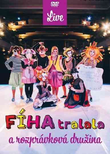 Fíha Tralala a rozprávková družina poster