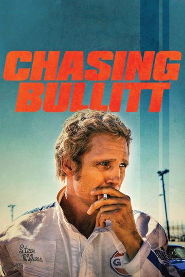 Chasing Bullitt Poster