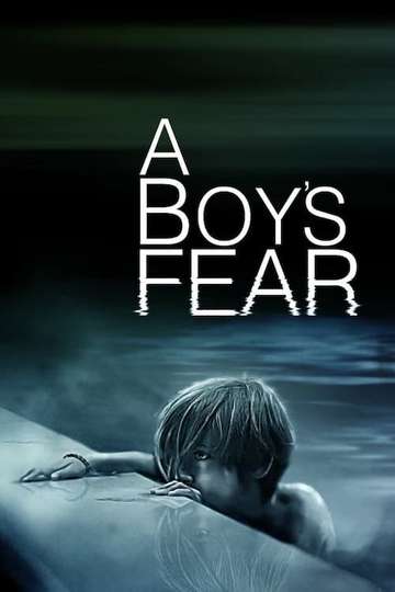A Boys Fear Poster