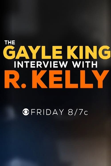 The Gayle King Interview with R Kelly