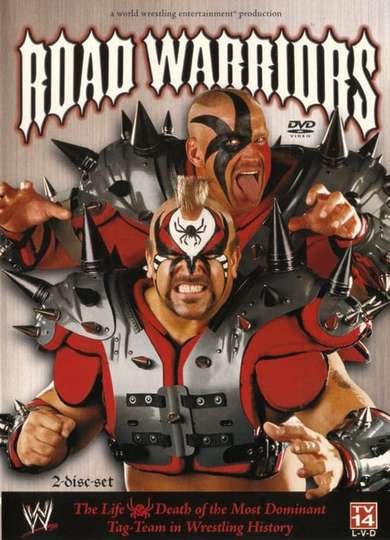 WWE Road Warriors  The Life  Death of the Most Dominant TagTeam in Wrestling History
