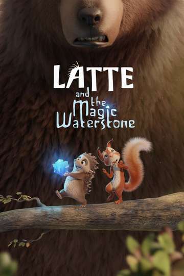 Latte and the Magic Waterstone Poster