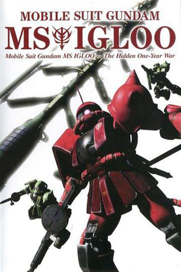 Mobile Suit Gundam MS IGLOO The Hidden One Year War