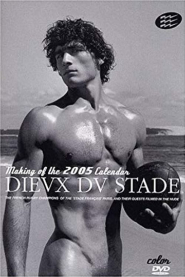 Dieux du Stade  Making of Calendar 2005