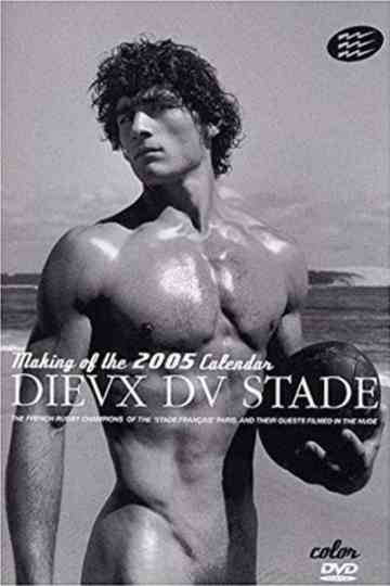 Dieux du Stade - Making of Calendar 2005