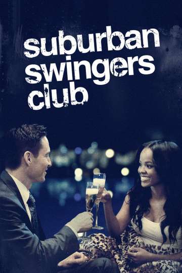 Suburban Swingers Club Poster
