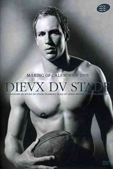 Dieux du Stade - Making of Calendar 2009