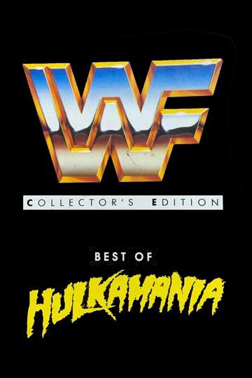 WWF Best of Hulkamania Poster