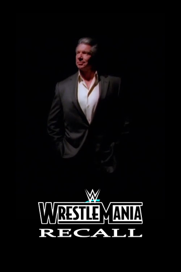 WWE Wrestlemania Recall