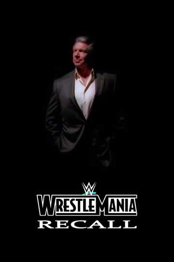 WWE Wrestlemania Recall