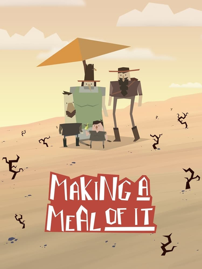 Making a Meal of it Poster