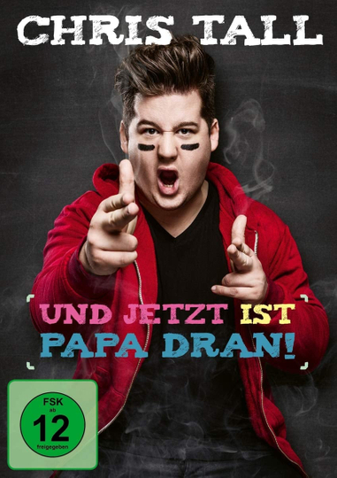 Chris Tall  Und jetzt ist Papa dran