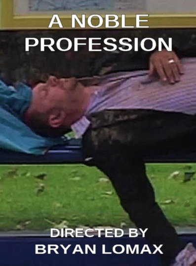 A Noble Profession Poster