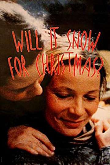 Will It Snow for Christmas Poster