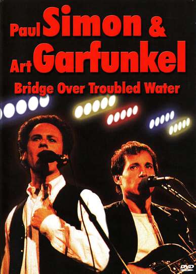 Paul Simon  Art Garfunkel  Bridge Over Troubled Water