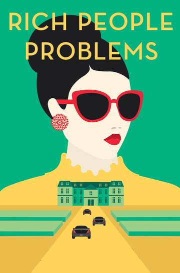 Rich People Problems Poster