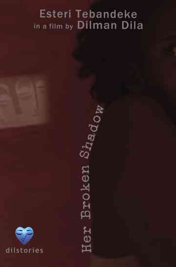 Her Broken Shadow Poster