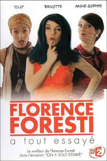Florence Foresti  A tout essayé Poster