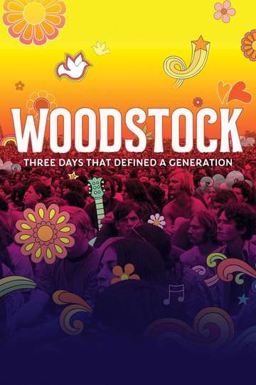 Woodstock Three Days That Defined a Generation