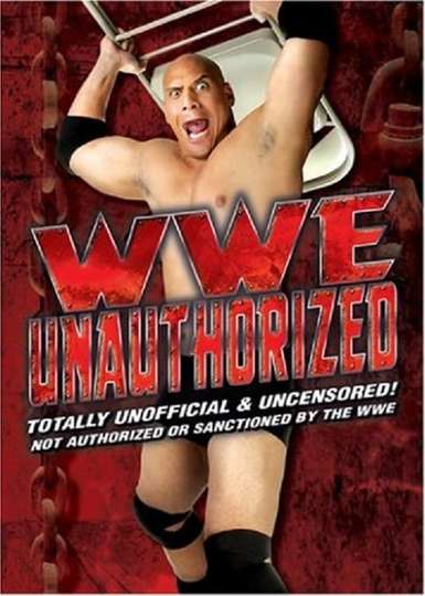 WWE Unauthorized Poster