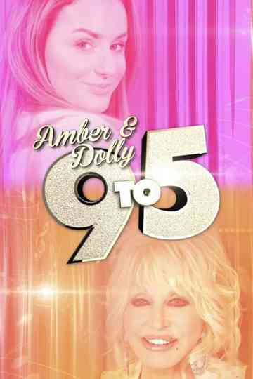 Amber & Dolly: 9 to 5