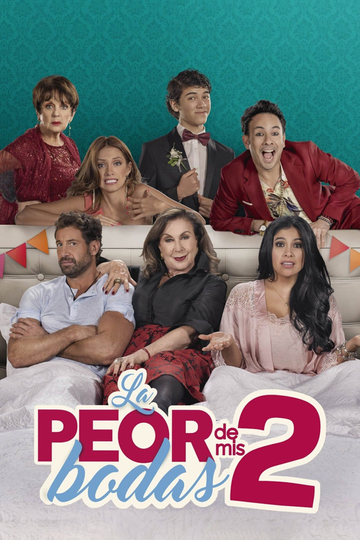 La peor de mis bodas 2 Poster