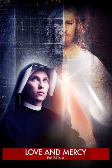 Faustina: Love and Mercy Poster