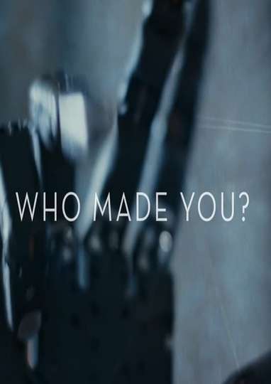 Who Made You Poster