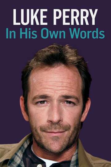 Luke Perry In His Own Words Poster