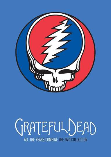 Grateful Dead All The Years Combine  The DVD Collection Poster