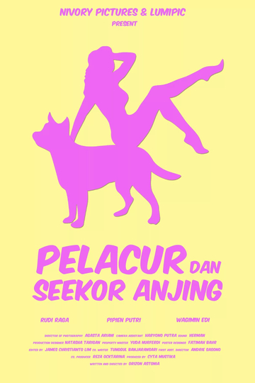 Pelacur dan Seekor Anjing