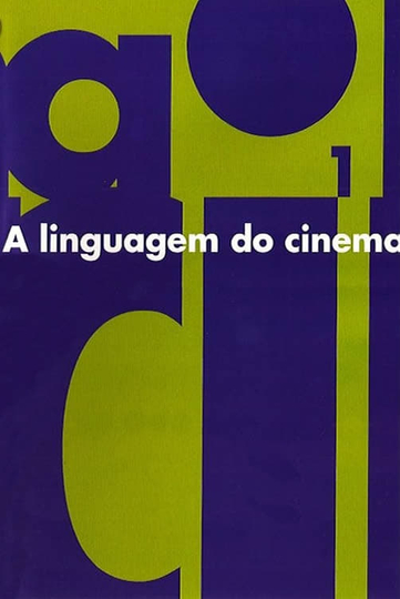 A Linguagem do Cinema