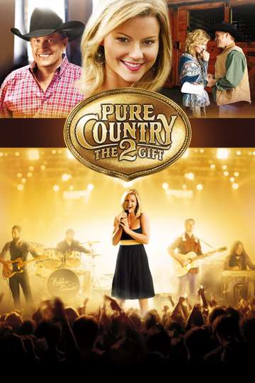 Pure Country 2 The Gift Poster