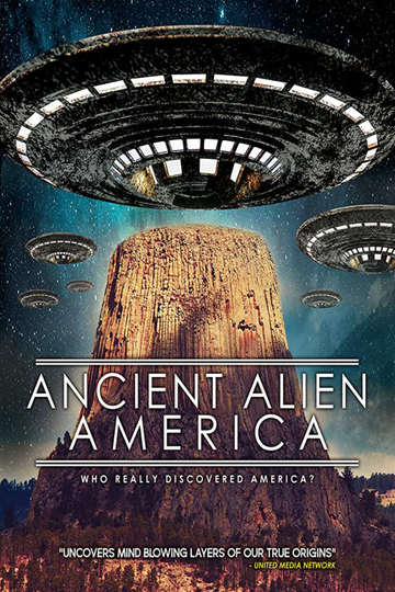 Ancient Alien America Poster