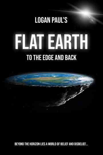 Flat Earth: To the Edge and Back