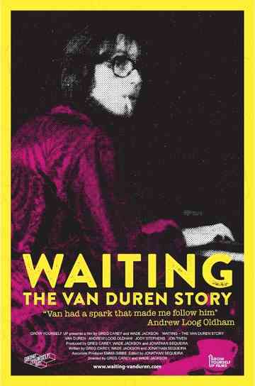 Waiting: The Van Duren Story Poster