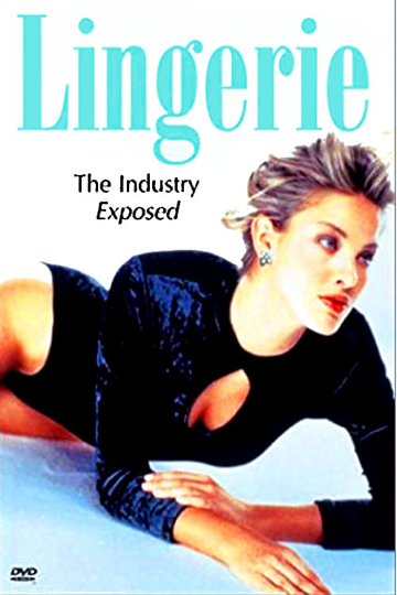 Lingerie The Industry Exposed