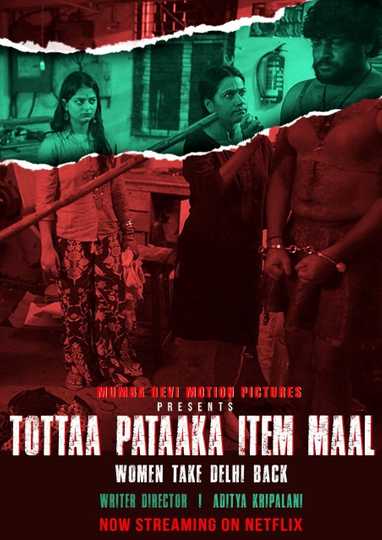 Tottaa Pataaka Item Maal Poster