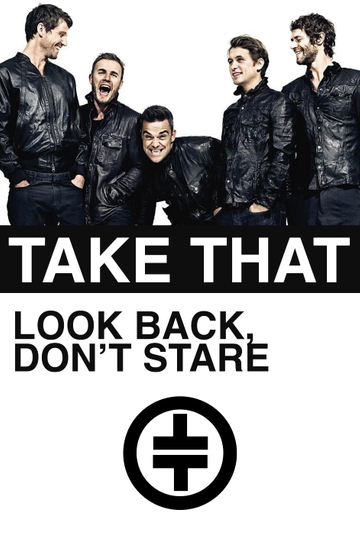 Take That Look Back Dont Stare