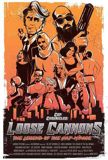 Cop Chronicles Loose Cannons The Legend of the HajMirage