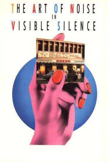 The Art of Noise In Visible Silence Poster