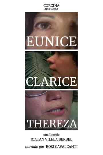 Eunice, Clarice, Thereza