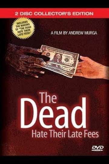 The Dead Hate Their Late Fees Poster