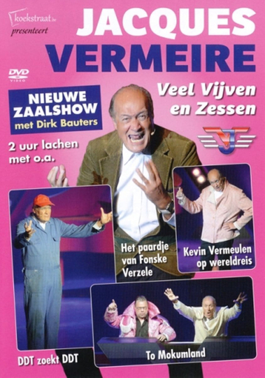 Jacques Vermeire: Veel Vijven En Zessen